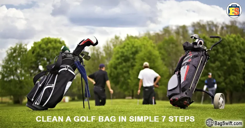Ckean a Golf bag in simple 7 steps